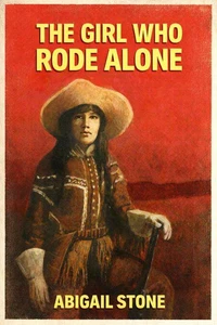The Girl Who Rode Alone