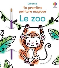 Abigail Wheatley et Emily Beevers - Le zoo - Avec un pinceau.