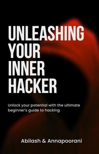  abilash vijaykumar - Unleashing Your Inner Hacker.