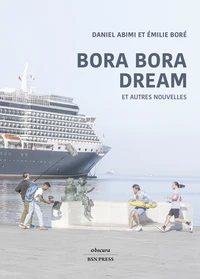 Bora Bora Dream et autres nouvelles