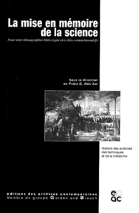 La mise en mémoire de la science.