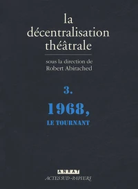 La Décentralisation théâtrale