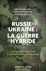 Russie-Ukraine : la guerre hybride