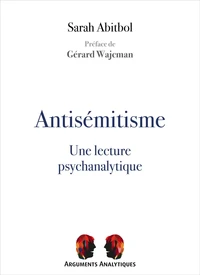 Antisémitisme, une lecture psychanalytique