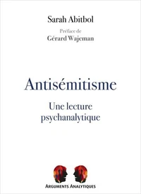 Antisémitisme, une lecture psychanalytique