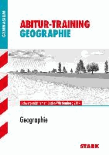 Abitur-Training Erdkunde / Geographie Baden-Württemberg 2014.