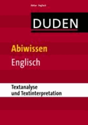 Abiwissen Englisch - Textanalyse und Textinterpretation.