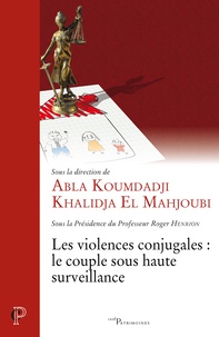 Abla Koumdadji et Khalidja El Mahjoubi - Les violences conjugales - Le couple sous haute surveillance.