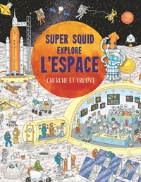 Super Squid explore l'espace