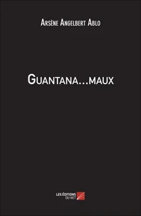 Guantana.maux