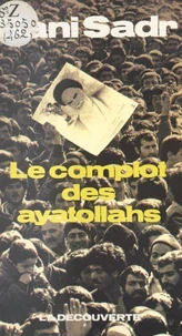 Le Complot des ayatollahs