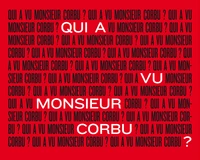 Qui a vu monsieur Corbu ?