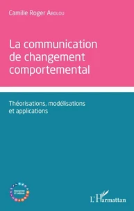 La communication de changement comportemental