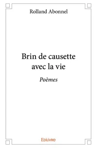 Brin de causette avec la vie