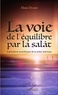 Abou Diako - La voie de l'équilibre par la salât - Explications scientifiques de la prière islamique.