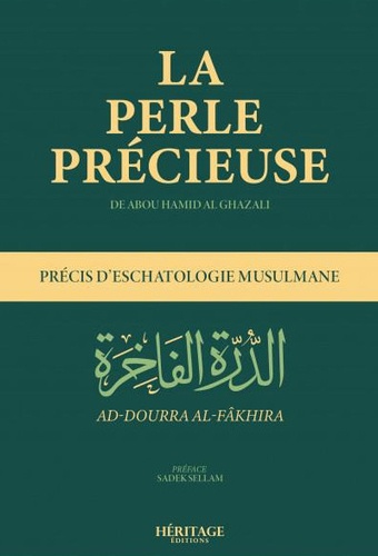 La perle précieuse. Précis d'eschatologie musulmane