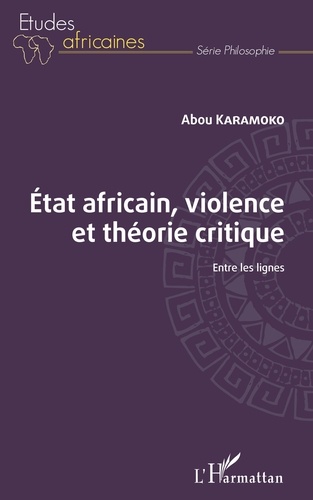 Etat africain, violence et théorie critique. Entre les lignes