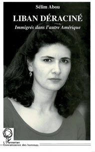 Liban déraciné