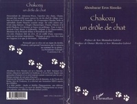 Aboubacar Eros Sissoko - Chakozy - Un drôle de chat.