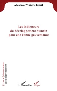 Aboubacar ismael Yenikoye - Les indicateurs du développement humain pour une bonne gouvernance.