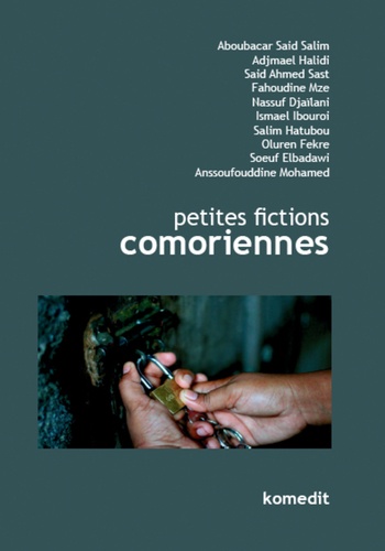 Aboubacar Said Salim - Petites fictions comoriennes.