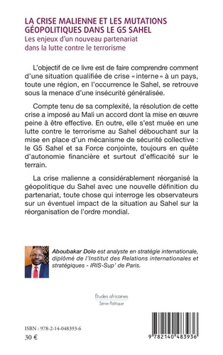 La crise malienne et les mutations géopolitiques dans le G5 Sahel. Les enjeux d'un nouveau partenariat dans la lutte contre le terrorisme