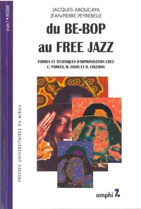 Du Be-Bop Au Fre Jazz