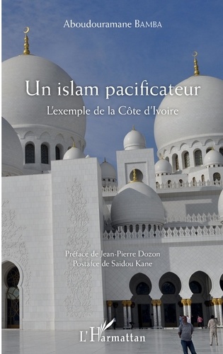 Un islam pacificateur. L'exemple de la Côte d'Ivoire