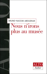 Nous n'irons plus au musée