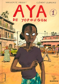 Aya de Yopougon Tome 1