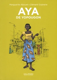 Aya de Yopougon Tome 1 . Edition collector