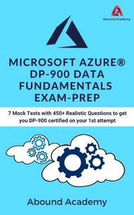 Microsoft AZURE® DP-900 Data Fundamentals Exam-Prep