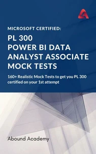 Microsoft Certified: PL 300 Power BI Data Analyst Associate Mock Tests