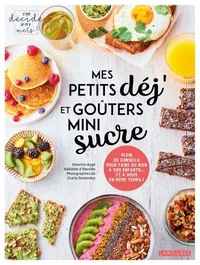 Mes petits déj et goûters mini sucre