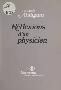 Réflexions d'un physicien