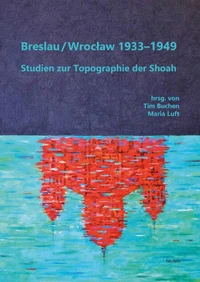 Breslau / Wrocław 1933–1949