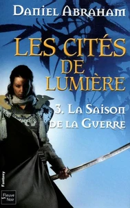 La Saison de la Guerre