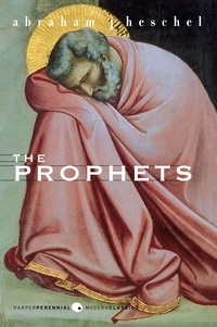 Abraham J. Heschel - The Prophets.