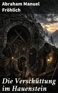 Die Verschüttung im Hauenstein