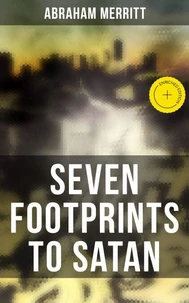SEVEN FOOTPRINTS TO SATAN