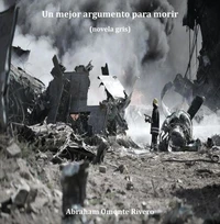 Un mejor argumento para morir