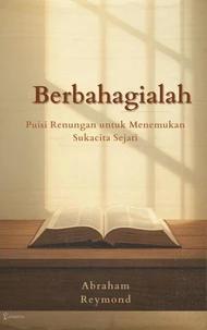 Berbahagialah: Puisi Renungan