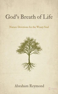 God’s Breath of Life: Nature Devotions