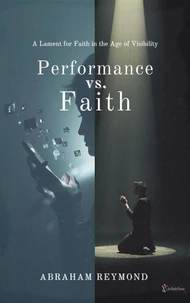 Performance vs. Faith