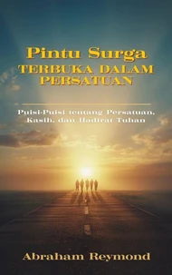 Pintu Surga Terbuka dalam Persatuan