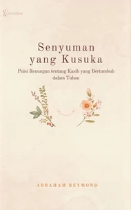 Renungan: Senyuman yang Kusuka
