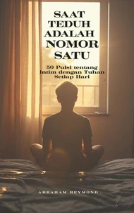 Saat Teduh Adalah Nomor Satu