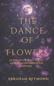 The Dance of Flowers