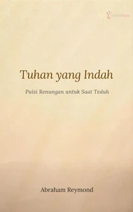 Tuhan yang Indah: Puisi Renungan