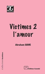 Victimes 2 l'amour